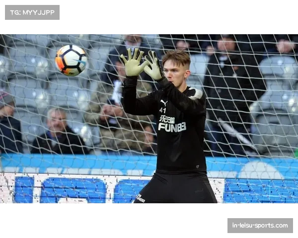波普完成5场零封 纽卡门将展现传统门神价值